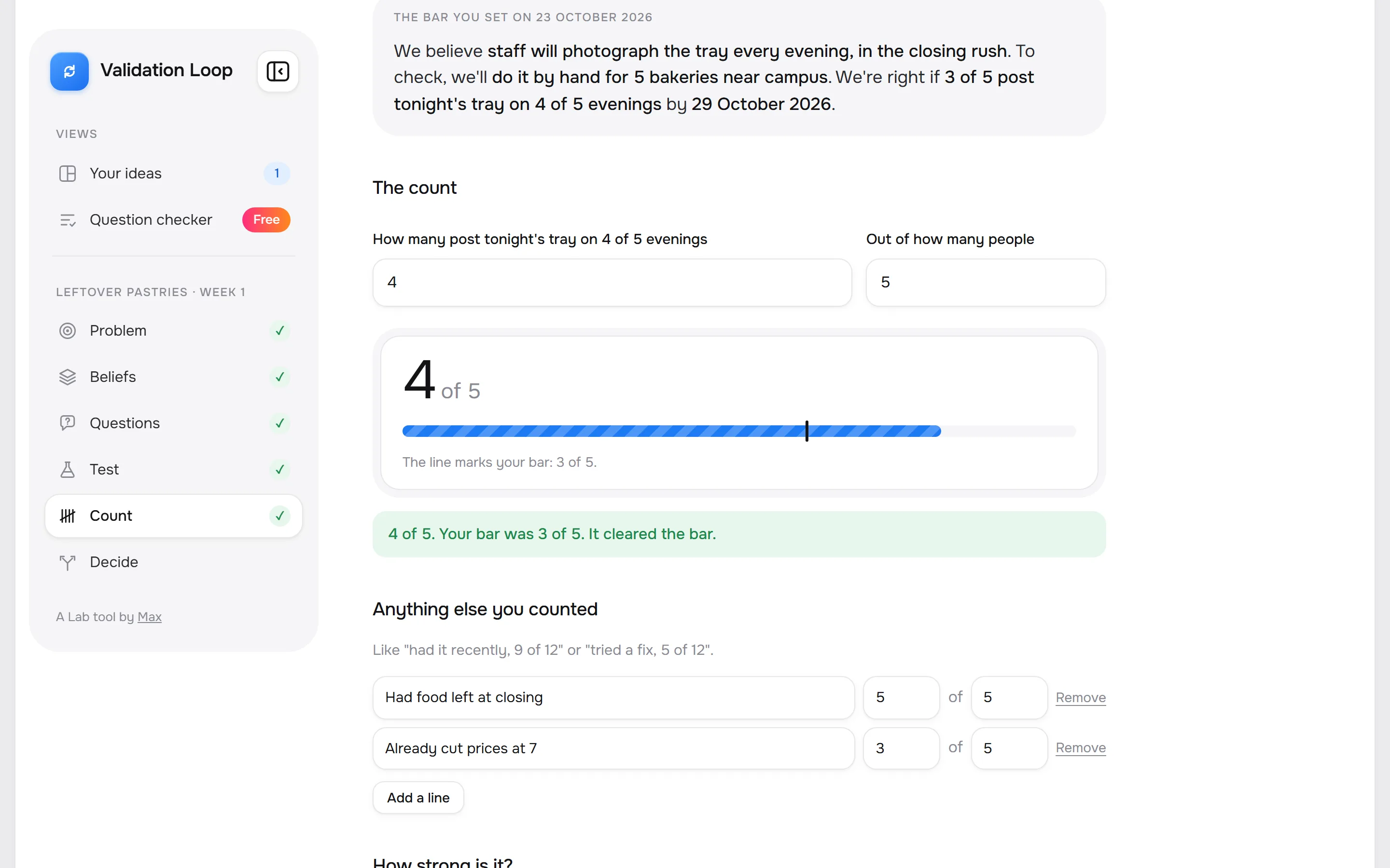 Count: the result held against the bar you set before testing.